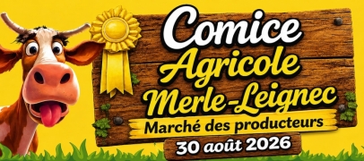Merle-Leignec se pr&eacute;pare &agrave; accueillir le 11e Comice de la vall&eacute;e de l&rsquo;Ance