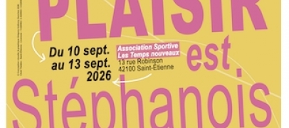 Mon plaisir est st&eacute;phanois : quatre jours de f&ecirc;te et de spectacles &agrave; Saint-&Eacute;tienne